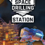 Игра Space Drilling Station (Steam; PC; Регион активации РФ+Страны СНГ)