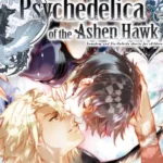 Игра Psychedelica of the Ashen Hawk (Steam; PC; Регион активации Весь Мир)