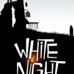 Игра White Night (Steam; Mac, PC; Регион активации Весь Мир)