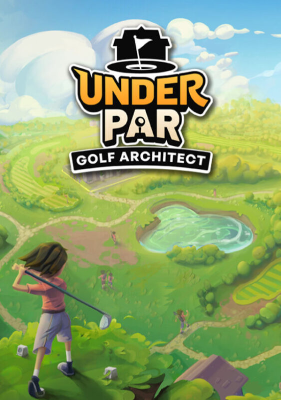 Игра Under Par Golf Architect (Steam; PC; Регион активации Весь Мир)