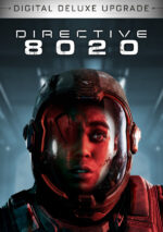 Игра Directive 8020: Digital Deluxe Upgrade (Steam; PC; Регион активации Весь Мир)