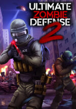 Игра Ultimate Zombie Defense 2 (Steam; PC; Регион активации Весь Мир)