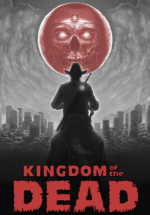 Игра KINGDOM of the DEAD (Steam; PC; Регион активации RU+CIS+TR+IN)