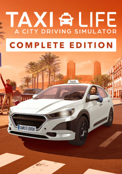 Игра Taxi Life: A City Driving Simulator – Complete Edition (Steam; PC; Регион активации РФ+Страны СНГ)