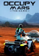 Игра Occupy Mars: The Game (Steam; PC; Регион активации Весь Мир)