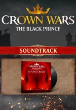 Игра Crown Wars: The Black Prince — Soundtrack (Steam; PC; Регион активации Весь Мир)