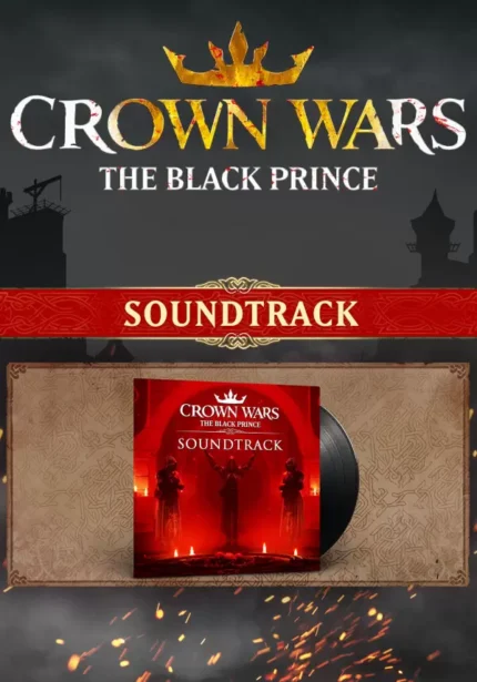 Игра Crown Wars: The Black Prince — Soundtrack (Steam; PC; Регион активации Весь Мир)