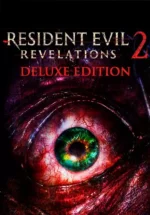 Игра Resident Evil: Revelations 2 – Deluxe Edition (Steam; PC; Регион активации РФ+Страны СНГ)