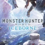Игра MONSTER HUNTER: WORLD: Iceborne (Steam; PC; Регион активации РФ+Страны СНГ)