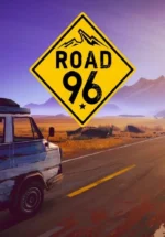 Игра Road 96 (Steam; PC; Регион активации РФ+Страны СНГ)