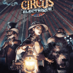 Игра Circus Electrique (Steam; PC; Регион активации РФ+Страны СНГ)