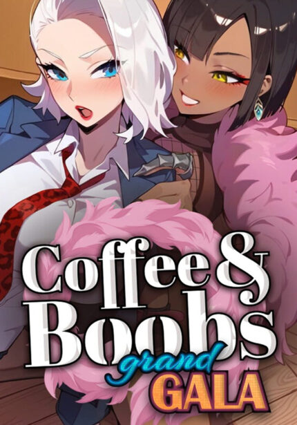 Игра Coffee & Boobs – GRAND GALA (Steam; PC; Регион активации WW without CN+RU)