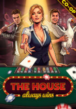 Игра The House Always Wins (Steam; PC; Регион активации РФ+Страны СНГ)