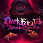 Игра Dark Fairy Tale: Dreamland Survivors (Steam; PC; Регион активации RU+CIS+MENA)