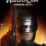 Игра RoboCop: Rogue City - Collection (Steam; PC; Регион активации РФ+Страны СНГ)