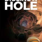Игра A Game About Digging A Hole (Steam; PC; Регион активации Весь Мир)