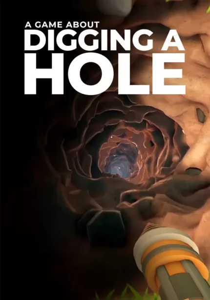 Игра A Game About Digging A Hole (Steam; PC; Регион активации Весь Мир)