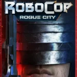 Игра RoboCop: Rogue City - Alex Murphy Edition (Steam; PC; Регион активации РФ+Страны СНГ)