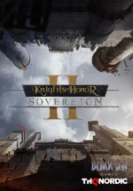 Игра Knights of Honor II: Sovereign (Steam; PC; Регион активации РФ+Страны СНГ)