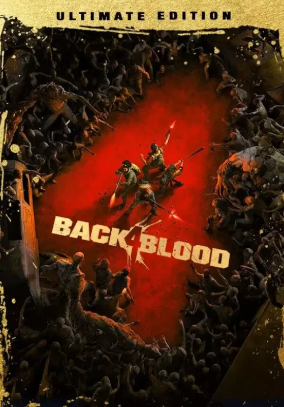 Игра BACK 4 BLOOD: ULTIMATE EDITION (Steam; PC; Регион активации РФ+Страны СНГ)