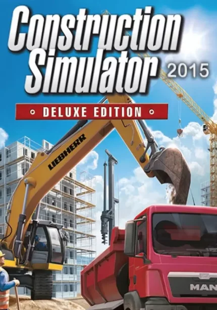 Игра Construction Simulator 2015 — Deluxe Edition (Steam; Mac, PC; Регион активации CIS without BY)