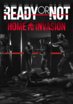 Игра Ready or Not: Home Invasion (Steam; PC; Регион активации РФ+Страны СНГ)