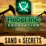 Игра Rebel Inc: Escalation - Sand & Secrets (Steam; PC; Регион активации РФ+Страны СНГ)