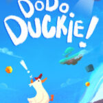 Игра Dodo Duckie (Steam; PC; Регион активации Весь Мир)