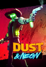 Игра Dust & Neon (Steam; PC; Регион активации Страны СНГ)