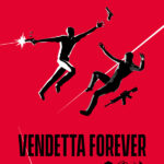 Игра Vendetta Forever (Steam; PC; Регион активации РФ+Страны СНГ)
