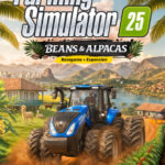 Игра Farming Simulator 25 - Beans & Alpacas Edition (Steam; Mac, PC; Регион активации РФ+Страны СНГ)