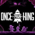 Игра Once a Pawn a King (Steam; PC; Регион активации Страны СНГ)