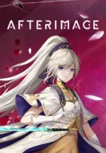 Игра Afterimage (Steam; PC; Регион активации РФ+Страны СНГ)