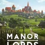 Игра Manor Lords (Steam; PC; Регион активации РФ+Страны СНГ)
