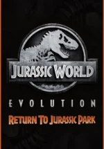 Игра Jurassic World Evolution: Return To Jurassic Park (Steam; PC; Регион активации РФ+Страны СНГ)